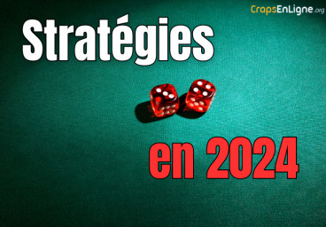 Craps en ligne : les stratégies qui fonctionnent vraiment en 2024